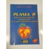   PLANUL B Salvarea unei planete sub presiune si a unei civilizatii in impas - Lester  R.  BROWN 